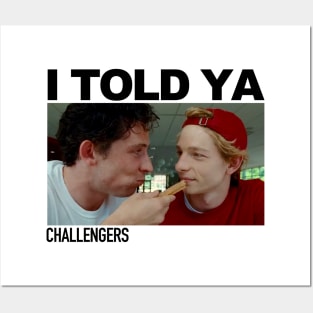 Mike and Josh I Told Ya Challengers Posters and Art